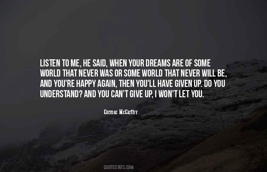 World Of Your Dreams Quotes #644986