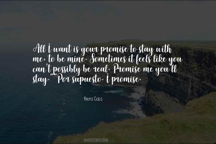 You Want To Be With Me Quotes #895378