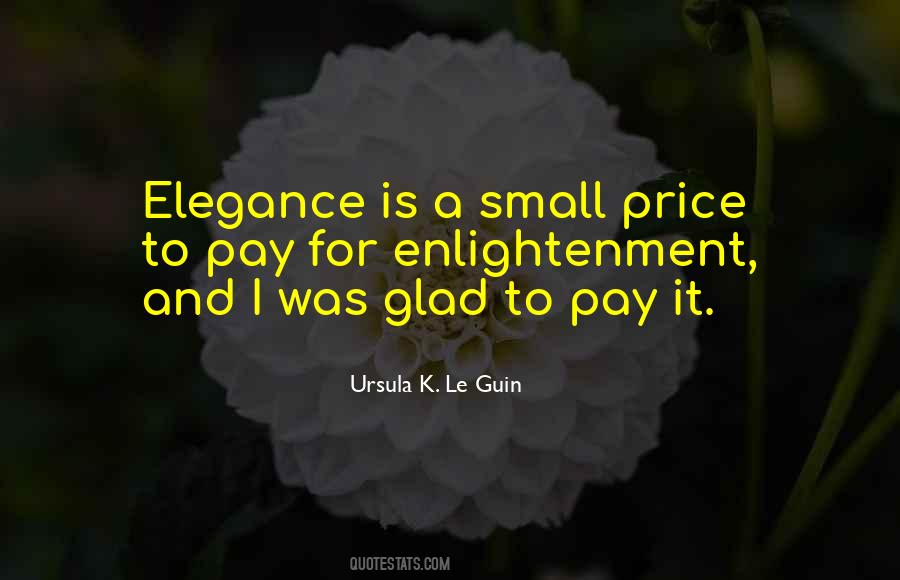 Elegance Is Quotes #1173567