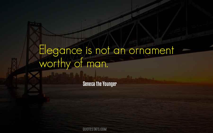 Elegance Is Quotes #1381401