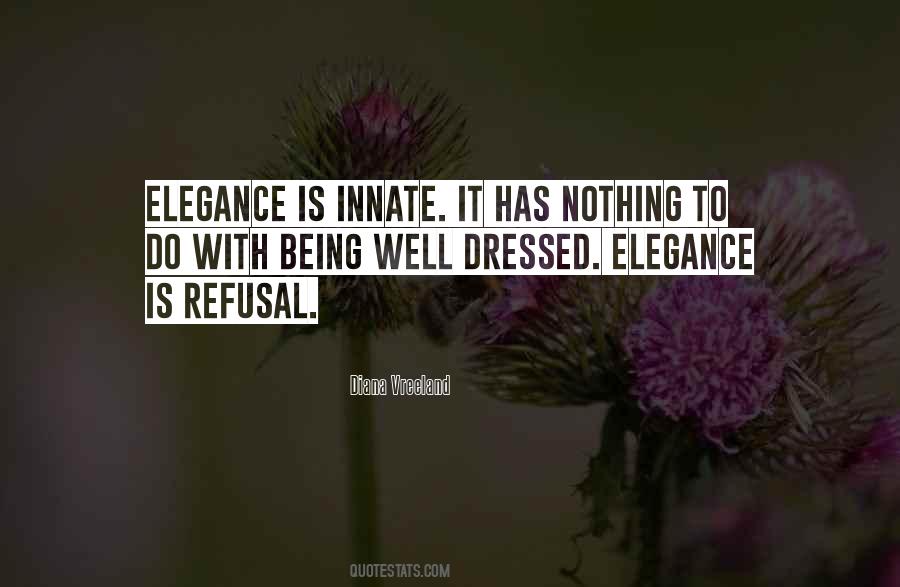 Elegance Is Quotes #147784