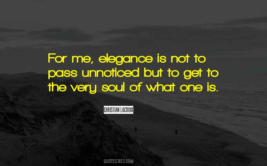Elegance Is Quotes #1720935