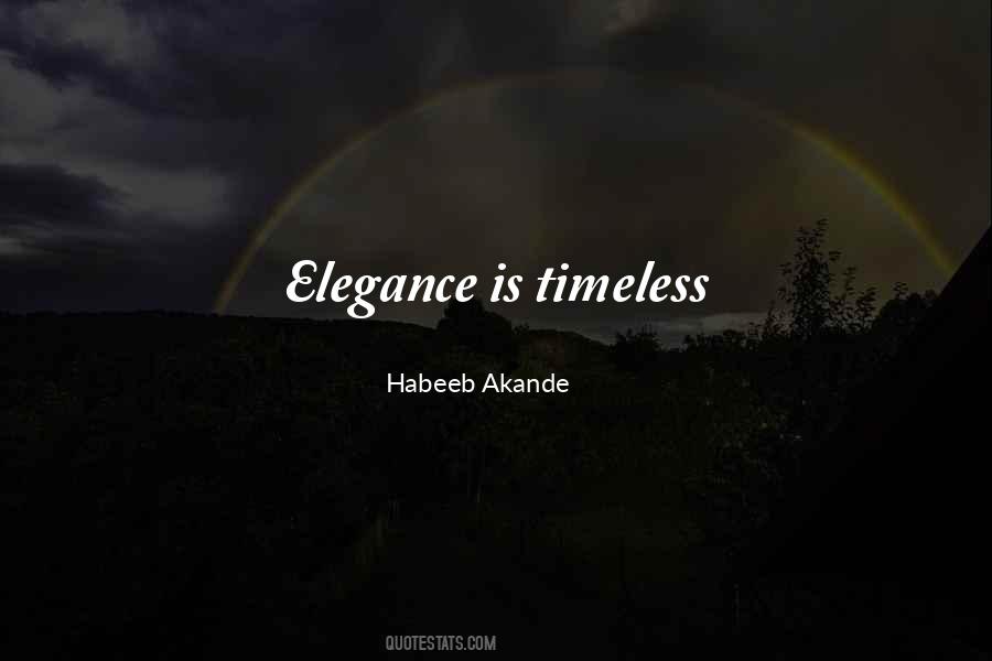 Elegance Is Quotes #357724