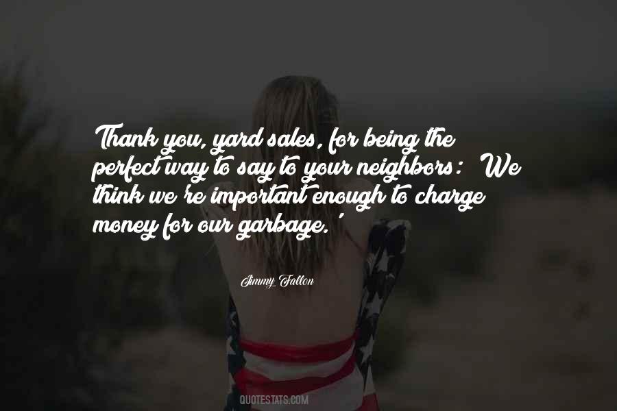 Thank You One And All Quotes #58200