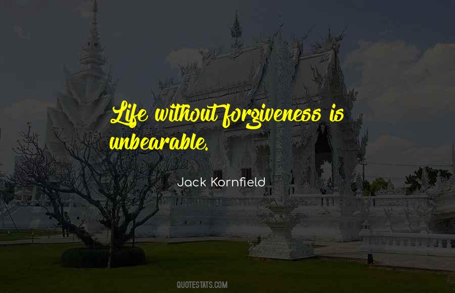 Forgiveness Is Quotes #1006643