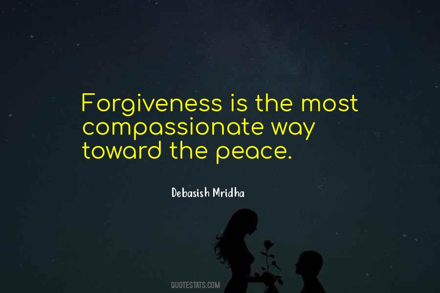 Forgiveness Is Quotes #1104923