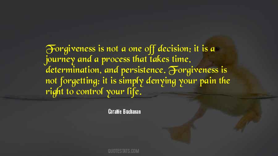 Forgiveness Is Quotes #1127347