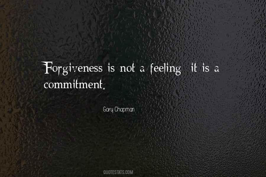 Forgiveness Is Quotes #1152324