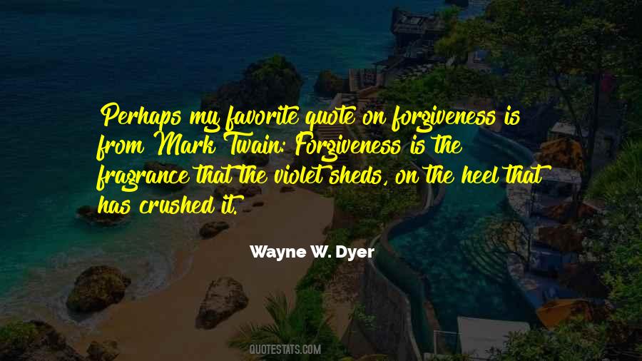 Forgiveness Is Quotes #1251297