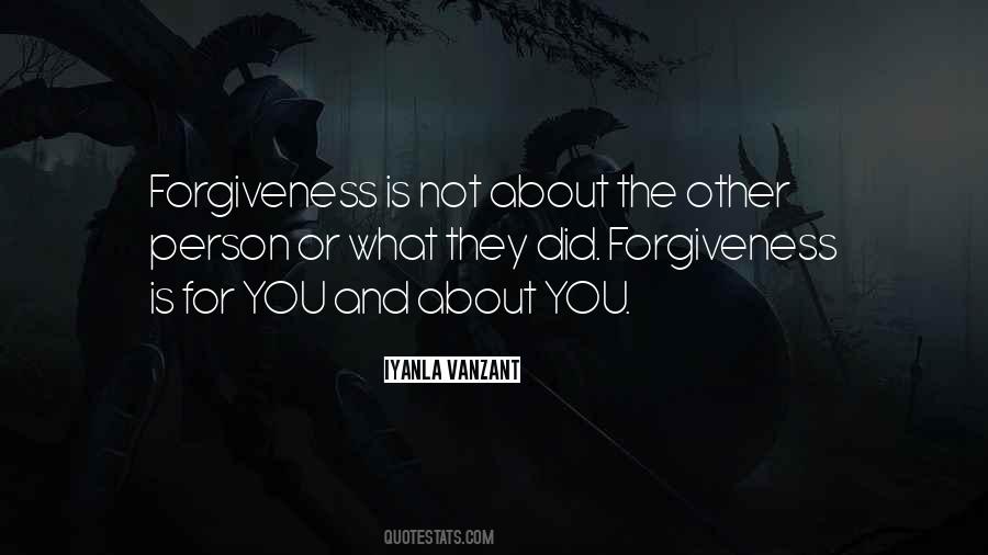 Forgiveness Is Quotes #1295988