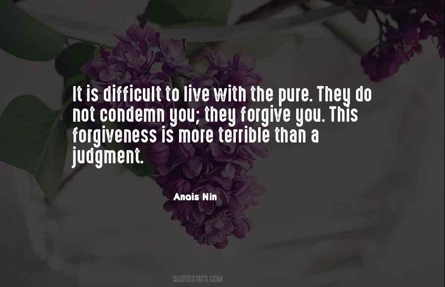 Forgiveness Is Quotes #1304906