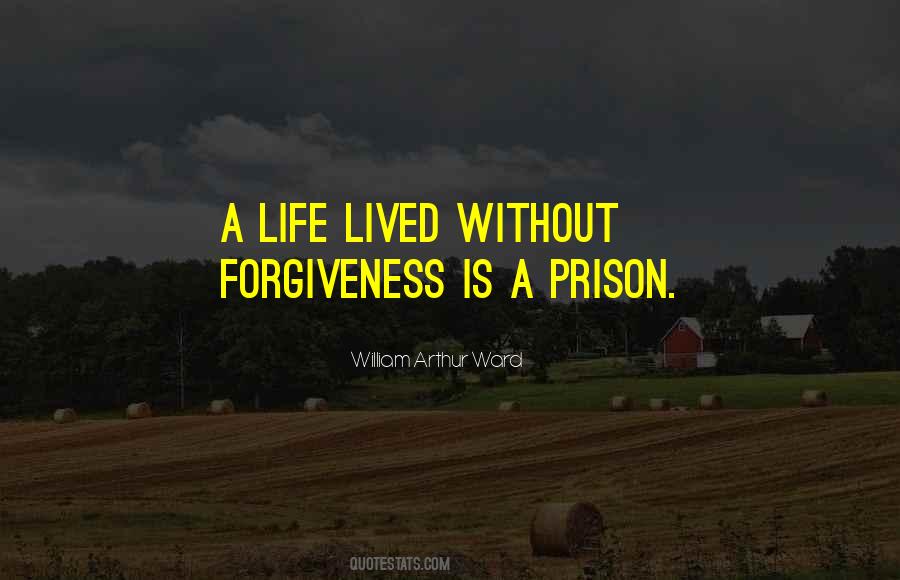 Forgiveness Is Quotes #903421