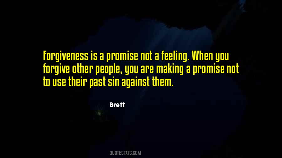 Forgiveness Is Quotes #917703