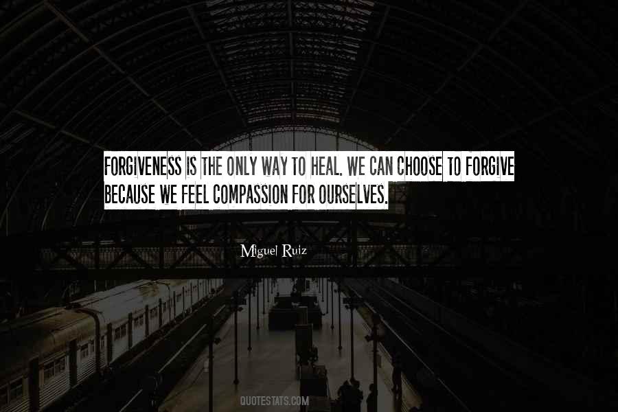 Forgiveness Is Quotes #934938