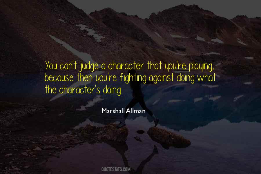 Character Judge Quotes #365623