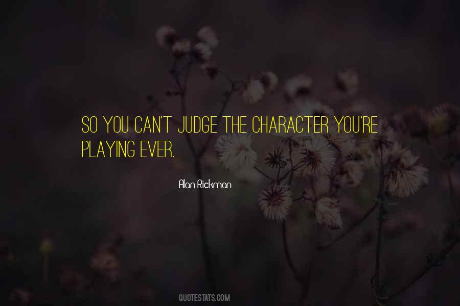 Character Judge Quotes #458959