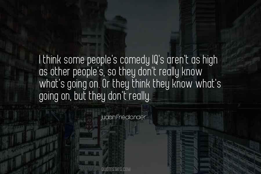 Quotes About High Iq #1770556