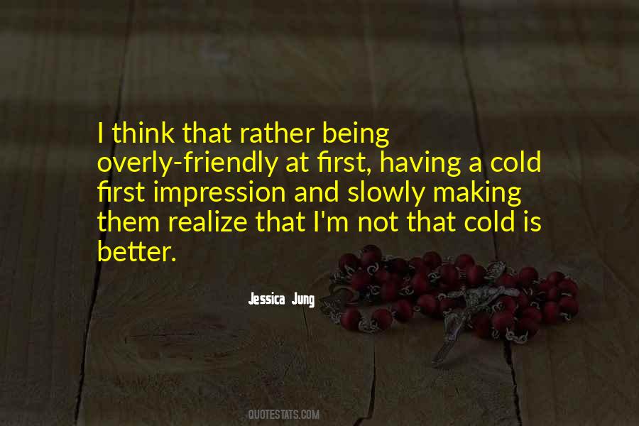 Quotes About Making A First Impression #1109834