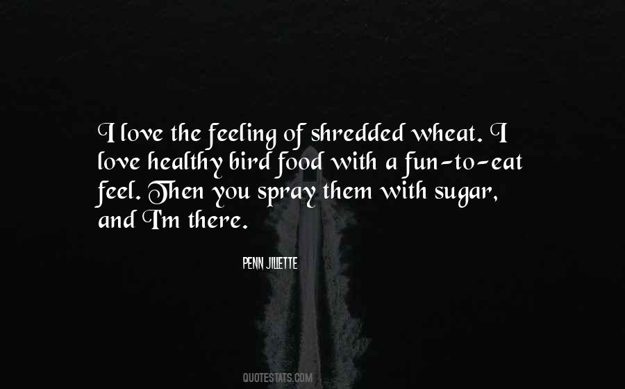 Food And Fun Quotes #1425933