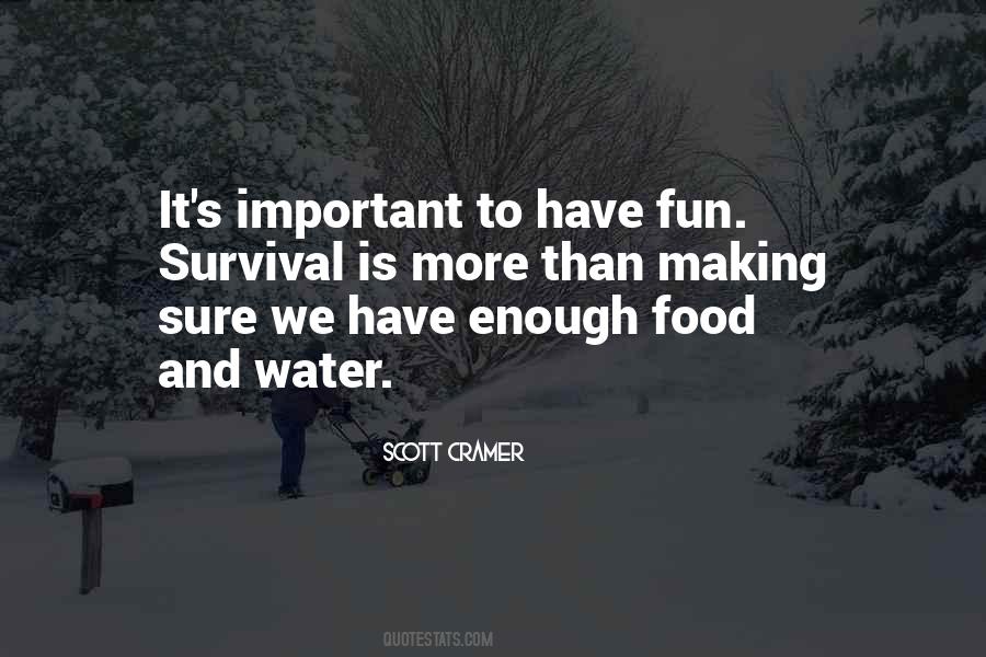 Food And Fun Quotes #1720421