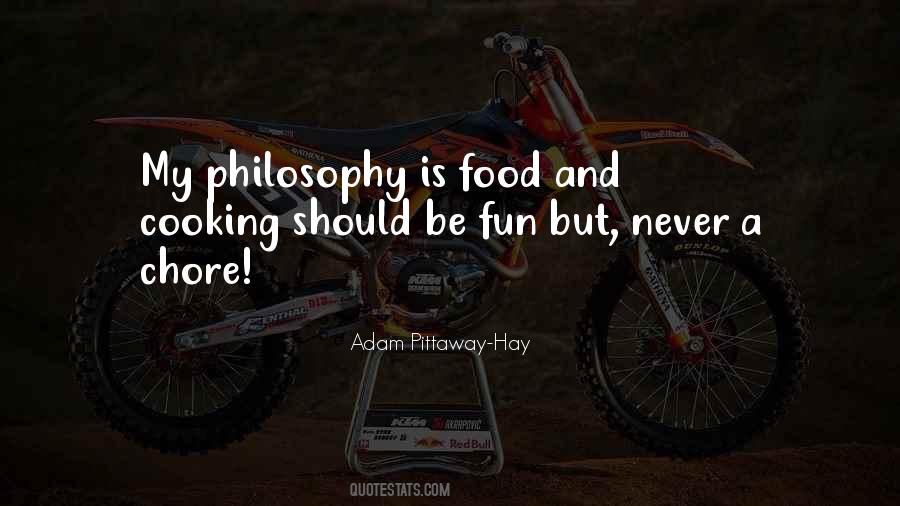 Food And Fun Quotes #1866785