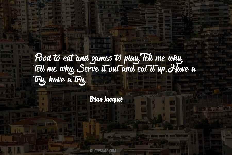 Food And Fun Quotes #770403