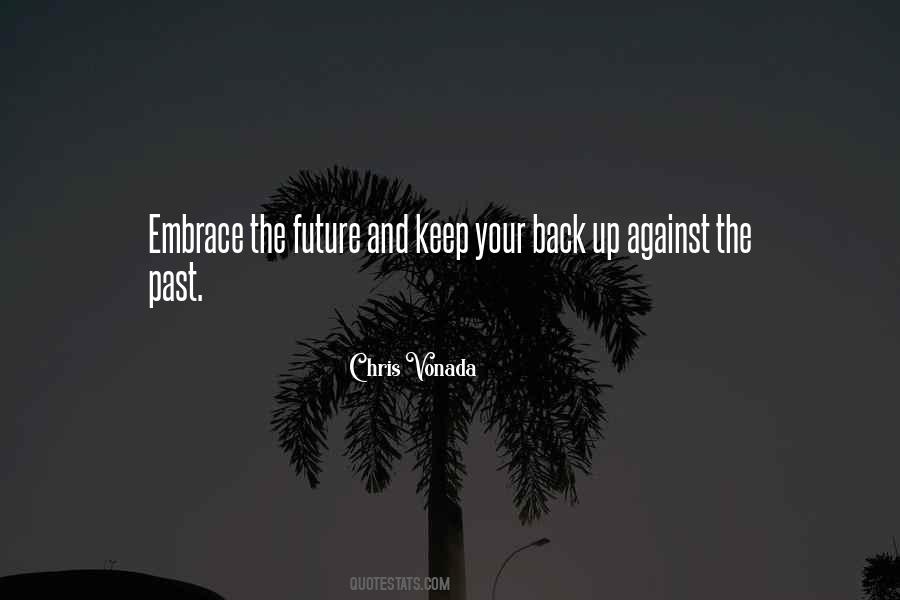 Embrace The Past Quotes #829173