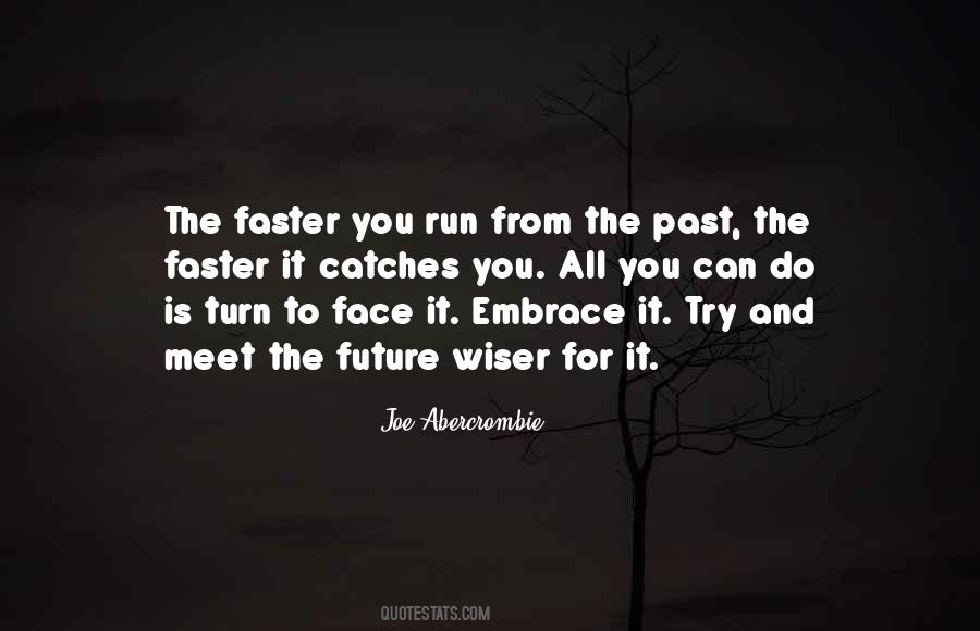 Embrace The Past Quotes #852851