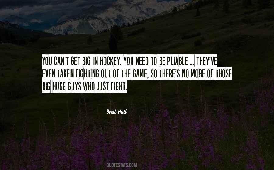 Quotes About Fighting In Hockey #1069622