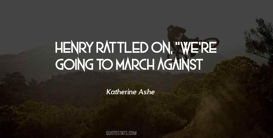 We March On Quotes #1059500