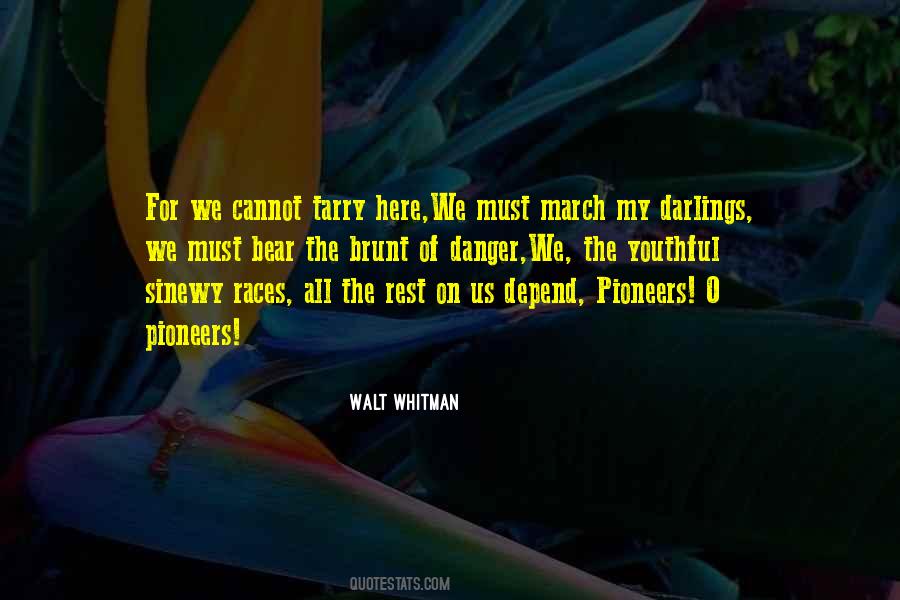 We March On Quotes #1247691
