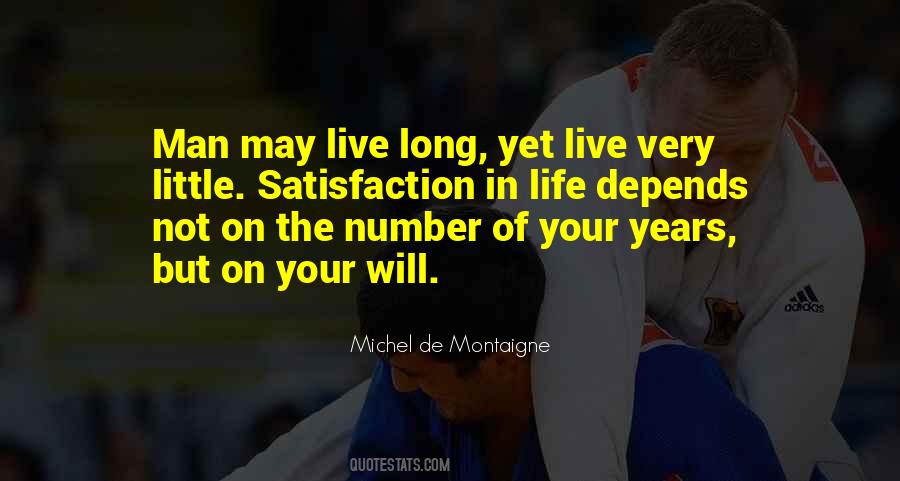Very Long Life Quotes #1085103