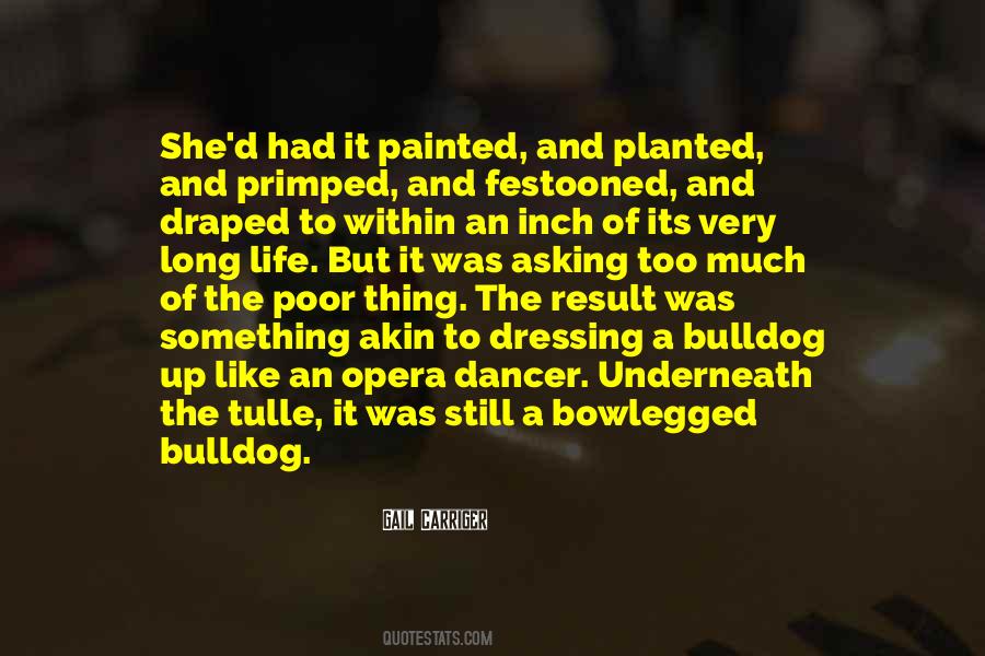 Very Long Life Quotes #281279