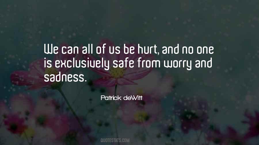 Quotes About Be Hurt #1147228