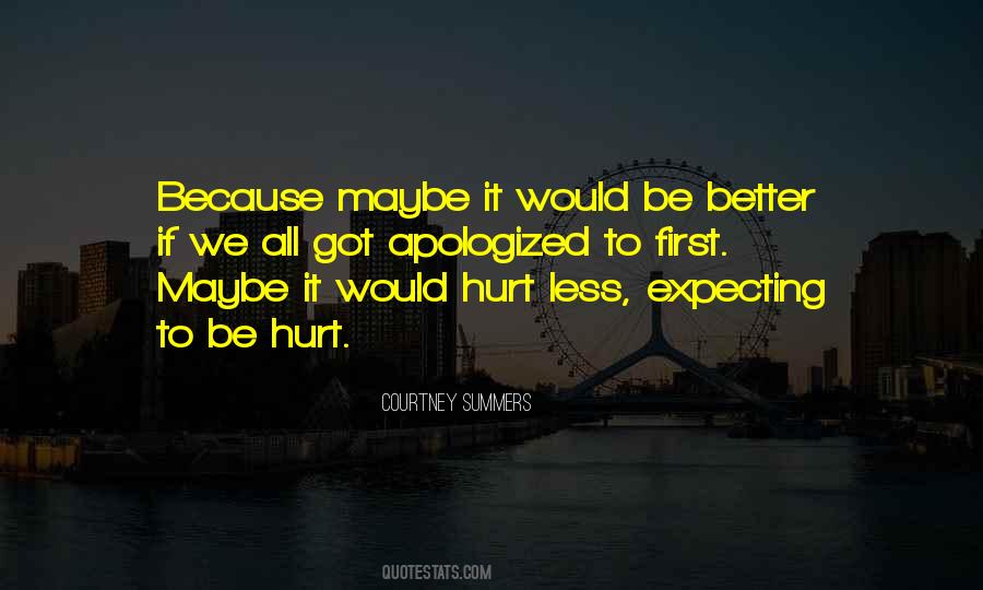 Quotes About Be Hurt #1568425