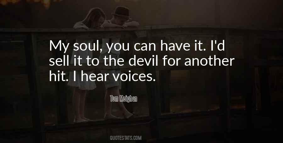 Sell Your Soul To The Devil Quotes #1596420