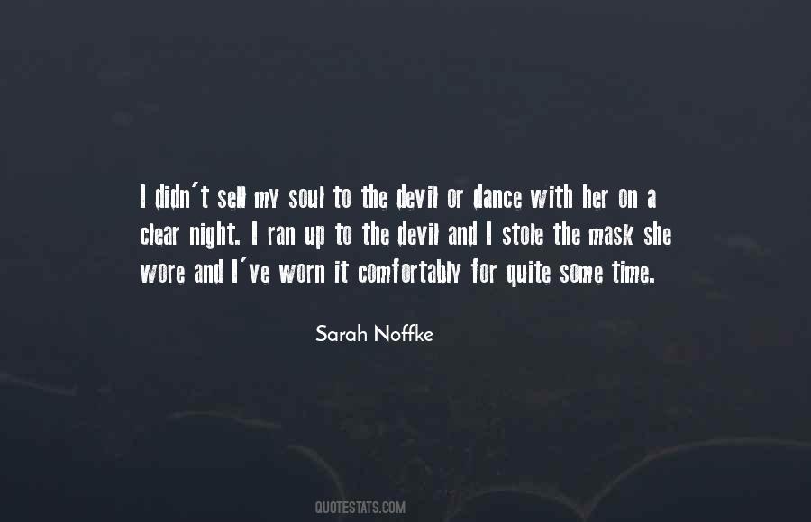 Sell Your Soul To The Devil Quotes #1853646