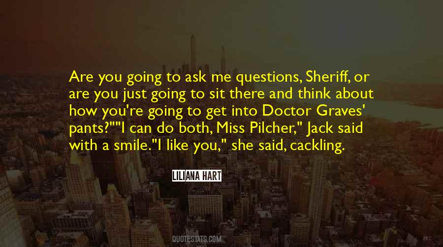 Going To Miss Me Quotes #1420352