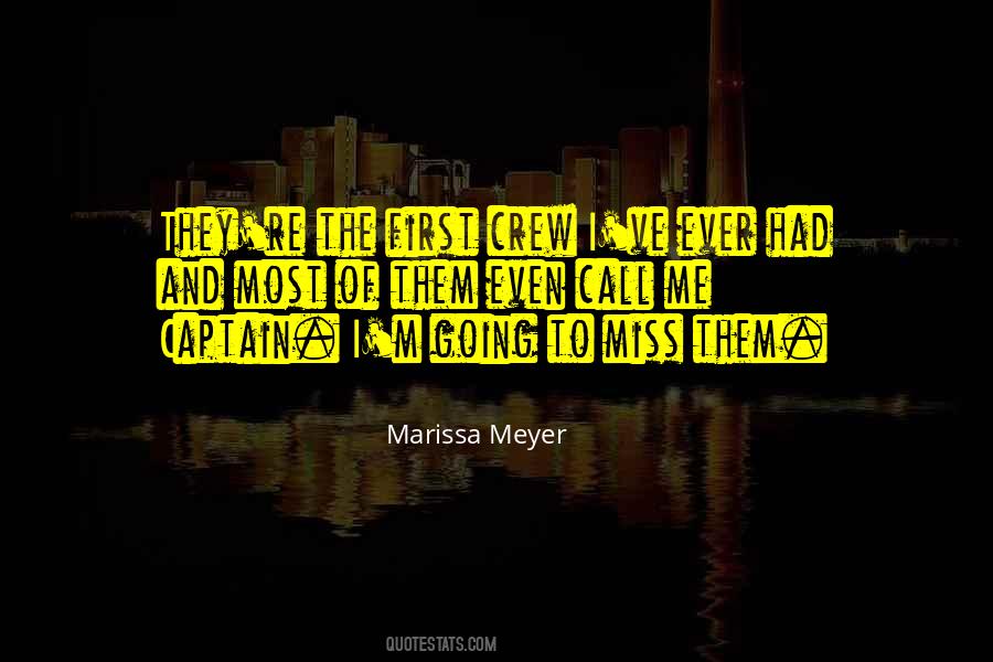 Going To Miss Me Quotes #715002