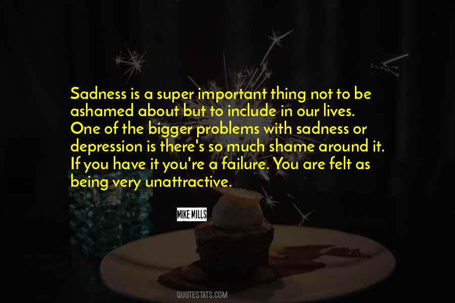So Much Sadness Quotes #1536727