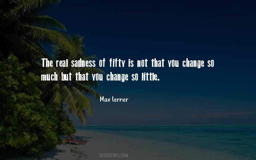 So Much Sadness Quotes #1860588