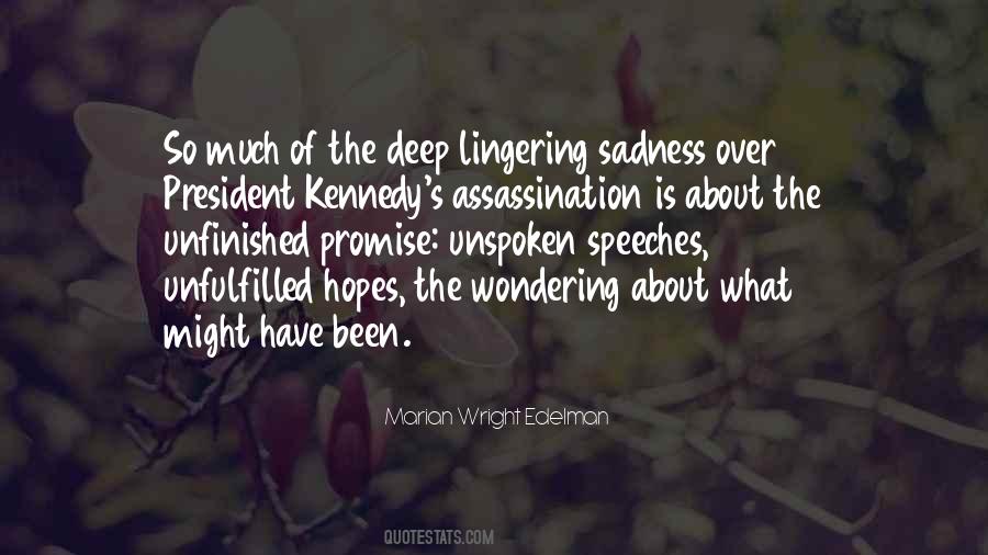 So Much Sadness Quotes #513548