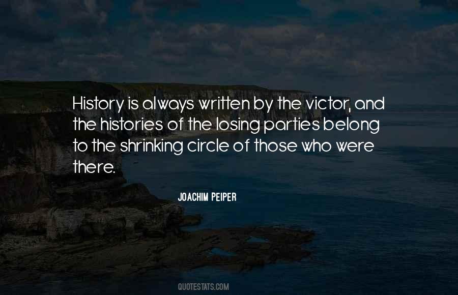 History Is Written By Quotes #1251380