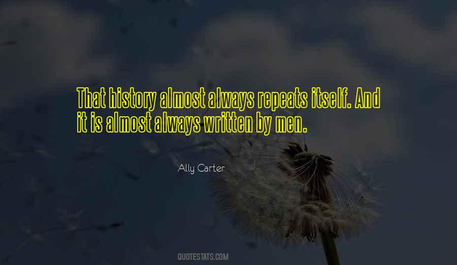 History Is Written By Quotes #1409829