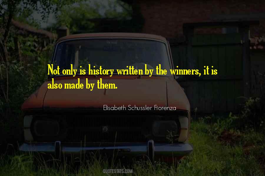 History Is Written By Quotes #1670235