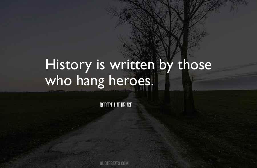 History Is Written By Quotes #247490