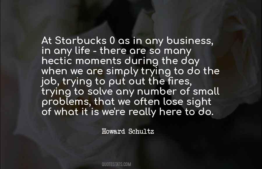 Small Problems In Your Life Quotes #1255227