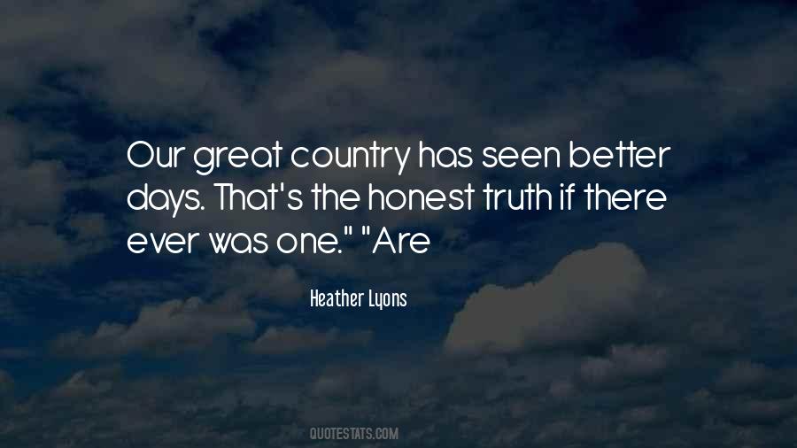Have Seen Better Days Quotes #668200