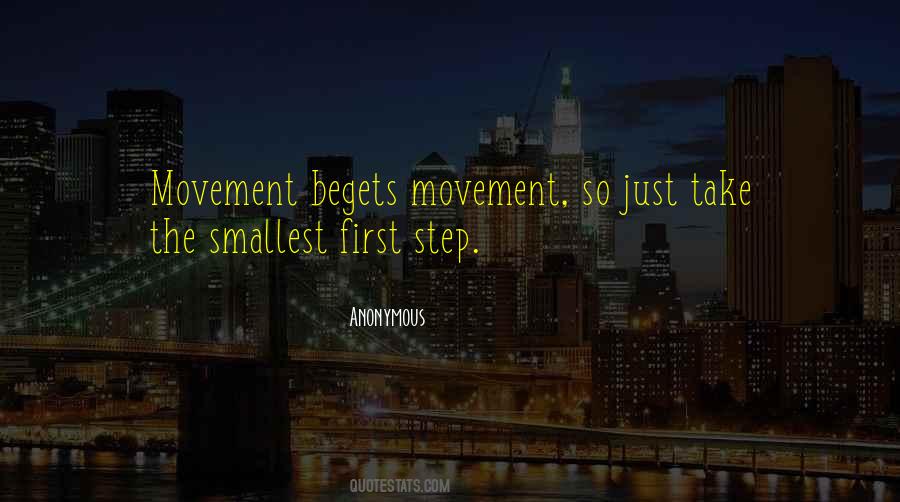 Take First Step Quotes #648922