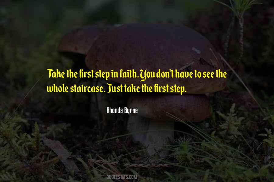 Take First Step Quotes #679026